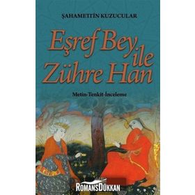Eşref Bey İle Zühre Han - Şahamettin Kuzucular