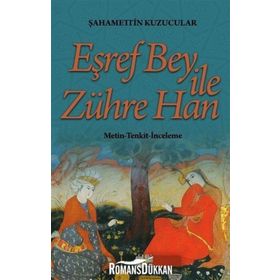 Eşref Bey İle Zühre Han - Şahamettin Kuzucular