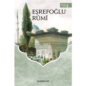 Eşrefoğlu Rumi - Mustafa Kara