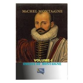 Essays Of Montaigne - Michel de Montaigne