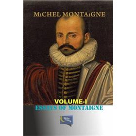 Essays Of Montaigne - Michel de Montaigne