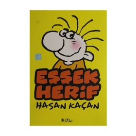 Eşşek Herif - Hasan Kaçan