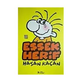 Eşşek Herif - Hasan Kaçan