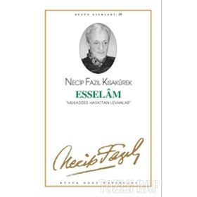 ESSELAM (KOD: 25) - NECIP FAZIL KISAKÜREK