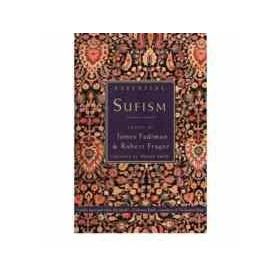 Essential Sufism - Robert Frager