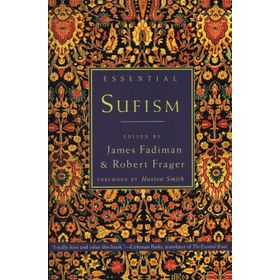Essential Sufism - Robert Frager