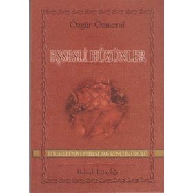 EŞSESLİ HÜZÜNLER - ÖZGÜR ÖZMERAL