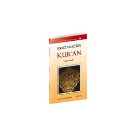 Eşsiz Mucize Kur’an - Erkam Yayınları