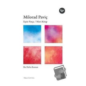 Eşsiz Parça / Mavi Kitap - Milorad Paviç