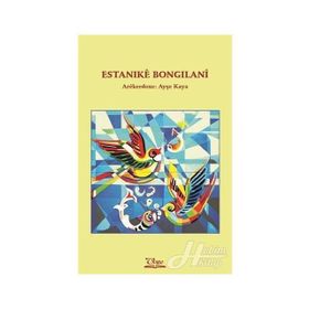 Estanıke Bongılani - Ayşe Kaya