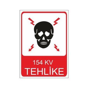 Este Uyarı Levhaları 154 Kv Tehlike 25x35 cm Uyarı Levhası