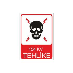 Este Uyarı Levhaları 154 Kv Tehlike 25x35 cm Uyarı Levhası