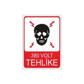 Este Uyarı Levhaları 380 Volt Tehlike 25x35 cm Uyarı Levhası