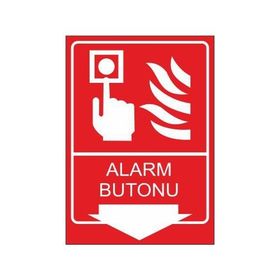 Este Uyarı Levhaları Alarm Butonu 25x35 cm Uyarı Levhası