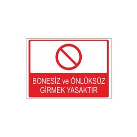 Este Uyarı Levhaları Bonesiz Ve Önlüksüz Girmek Yasaktır 25x35 cm Uyarı Levhası
