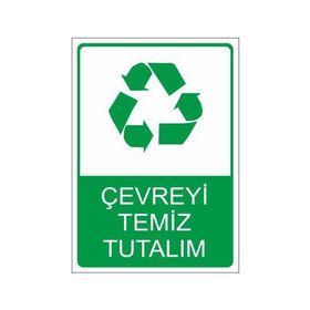Este Uyarı Levhaları Çevreyi Temiz Tutalım 25x35 cm Uyarı Levhası