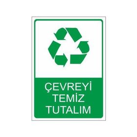 Este Uyarı Levhaları Çevreyi Temiz Tutalım 25x35 cm Uyarı Levhası
