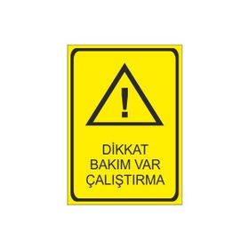 Este Uyarı Levhaları Dikkat Bakım Var Çalıştırma 25x35 cm Uyarı Levhası