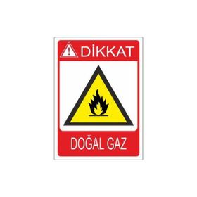 Este Uyarı Levhaları Dikkat Goğal Gaz 25x35 cm Uyarı Levhası