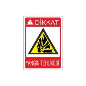 Este Uyarı Levhaları Dikkat Yangın Tehlikesi 25x35 cm Uyarı Levhası