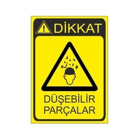 Este Uyarı Levhaları Düşebilir Parçalar 25x35 cm Uyarı Levhası