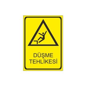 Este Uyarı Levhaları Düşme Tehlikesi 25x35 cm Uyarı Levhası