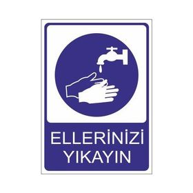 Este Uyarı Levhaları Ellerinizi Yıkayın 25x35 cm Uyarı Levhası