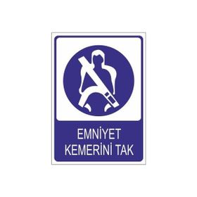 Este Uyarı Levhaları Emniyet Kemerini Tak 25x35 cm Uyarı Levhası