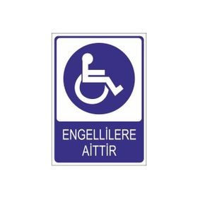 Este Uyarı Levhaları Engellilere Aittir 25x35 cm Uyarı Levhası