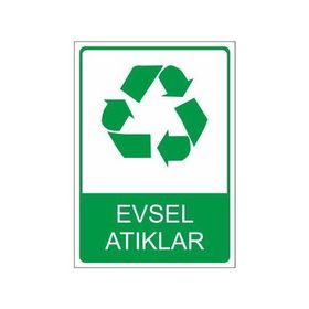 Este Uyarı Levhaları Evsel Atıklar 25x35 cm Uyarı Levhası