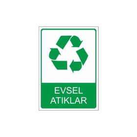 Este Uyarı Levhaları Evsel Atıklar 25x35 cm Uyarı Levhası