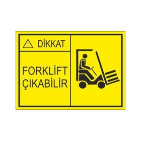 Este Uyarı Levhaları Forklift Çıkabilir 25x35 cm Uyarı Levhası