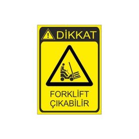 Este Uyarı Levhaları Forklift Çıkabilir 25x35 cm Uyarı Levhası