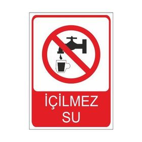 Este Uyarı Levhaları İçilmez Su 25x35 cm Uyarı Levhası