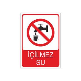 Este Uyarı Levhaları İçilmez Su 25x35 cm Uyarı Levhası