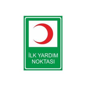 Este Uyarı Levhaları İlk Yardım Noktası 25x35 cm Uyarı Levhası