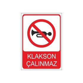 Este Uyarı Levhaları Klakson Çalınmaz 25x35 cm Uyarı Levhası