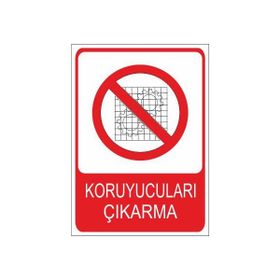 Este Uyarı Levhaları Koruyucuları Çıkarma 25x35 cm Uyarı Levhası