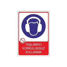 Este Uyarı Levhaları Kulak Koruyucusuz Çalışma 25x35 cm Uyarı Levhası
