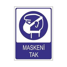 Este Uyarı Levhaları Maskeni Tak 25x35 cm Uyarı Levhası