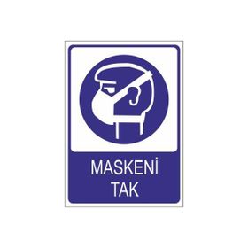 Este Uyarı Levhaları Maskeni Tak 25x35 cm Uyarı Levhası