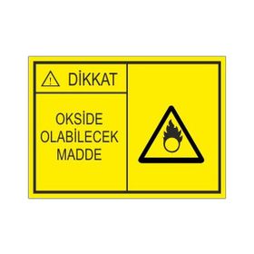 Este Uyarı Levhaları Okside Olabilecek Madde 25x35 cm Uyarı Levhası