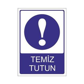 Este Uyarı Levhaları Sağlık Nedenleri İle Bu Alanı Temiz Tutun 25x35 cm Uyarı Levhası