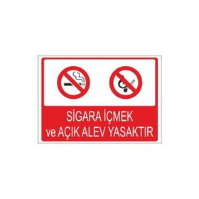 Este Uyarı Levhaları Sigara İçmek Ve Açık Alev Yasaktır 25x35 cm Uyarı Levhası