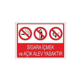 Este Uyarı Levhaları Sigara İçmek Ve Açık Alev Yasaktır 25x35 cm Uyarı Levhası