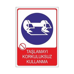 Este Uyarı Levhaları Taşlamayı Korkuluksuz Kullanma 25x35 cm Uyarı Levhası