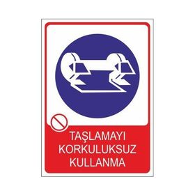 Este Uyarı Levhaları Taşlamayı Korkuluksuz Kullanma 25x35 cm Uyarı Levhası