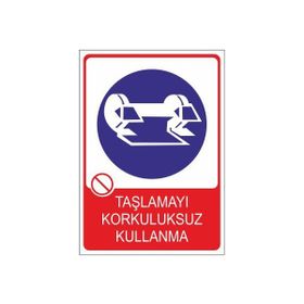 Este Uyarı Levhaları Taşlamayı Korkuluksuz Kullanma 25x35 cm Uyarı Levhası