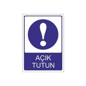 Este Uyarı Levhaları Tehlike Acık Tutun 25x35 cm Uyarı Levhası