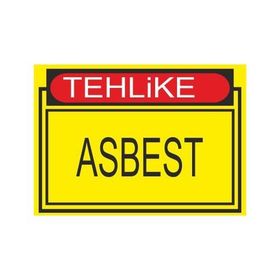 Este Uyarı Levhaları Tehlike Asbest 25x35 cm Uyarı Levhası
